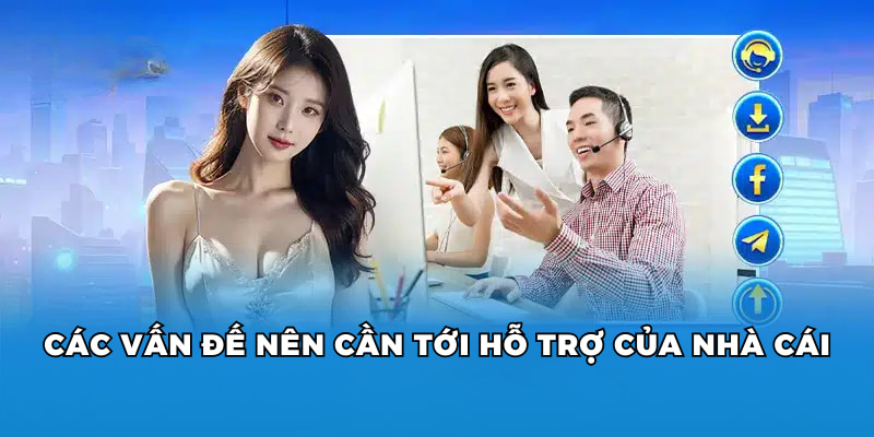Hướng Dẫn Cách Nhận Hỗ Trợ Từ Nhà Cái Bong88 Hiệu Quả 2 Các vấn đế nên cần tới hỗ trợ của nhà cái