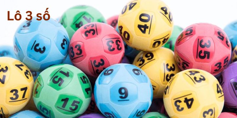 Lô 3 Số - Chiến Lược Đánh Lô Cực Kỳ Hay Cho Người Chơi 1 lo 3 so
